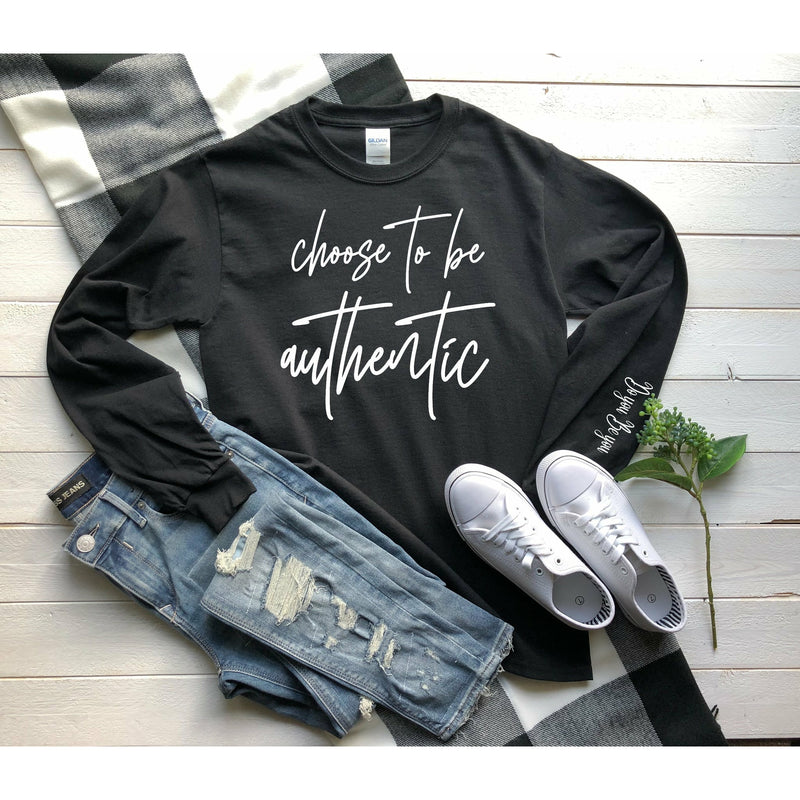 Choose To Be Authentic Black Long Sleeve